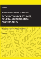 Business English Encyclopedia: Accounting for Studies, General Qualification and Training.: Up-to-date. Compact. Success-Oriented. 3756215229 Book Cover