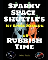 Rubbish Time: To Bin the Debris Brothers B08T717ZQD Book Cover