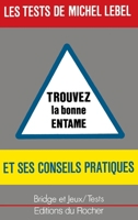 Trouvez la bonne entame (BRIDGE ET JEUX) (French Edition) 2268021750 Book Cover