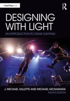 Designing with Light: An Introduction to Stage Lighting 1032582901 Book Cover