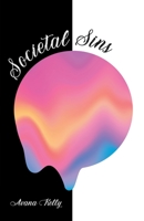 Societal Sins B0BFTYQ3Q6 Book Cover