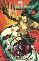 Wolverines, Volume 4: Destiny 0785197672 Book Cover