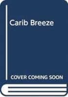 Carib Breeze 9768100206 Book Cover