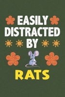 Easily Distracted By Rats: A Nice Gift Idea For Rat Lovers Boy Girl Funny Birthday Gifts Journal Lined Notebook 6x9 120 Pages 1710195053 Book Cover