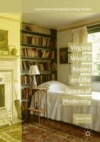 Virginia Woolf's Rooms and the Spaces of Modernity 3319719084 Book Cover