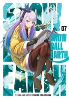 Snowball Earth, Vol. 7 (7) 1974759040 Book Cover