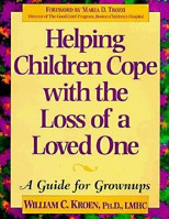 Helping Children Cope With the Loss of a Loved One: A Guide for Grownups 1575420007 Book Cover