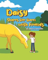 Daisy Shares Her Barn with Friends null Book Cover
