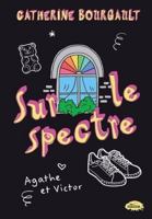SUR LE SPECTRE V 01 AGATHE ET VICTOR 2898631108 Book Cover
