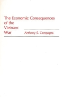 The Economic Consequences of the Vietnam War 0275933881 Book Cover