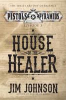 House of the Healer 0692639314 Book Cover