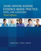 Johns Hopkins Nursing Evidence-Based Practice Third Edition: Model and Guidelines 194044697X Book Cover