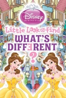 What's Different: Little Look and Find (Disney Princess) 1450802036 Book Cover