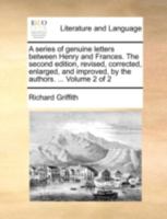 A Series of Genuine Letters Between Henry and Frances [By R. and E. Griffith] 1016978499 Book Cover