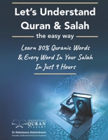 Understand Quran 80% Words & Every Word In Your Daily Salah / Prayer / Duas Meaning In Just 9 Hours B0991D28RD Book Cover