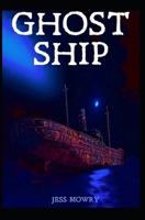 Ghost Ship 0998076767 Book Cover
