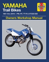 Yamaha Trail Bikes, 1981-2016 Haynes Repair Manual: Does not include 2003 TT-R90E models. Includes thorough vehicle coverage apart from the specific exclusion noted 1620923319 Book Cover