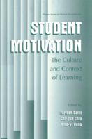 Student Motivation: The Culture and Context of Learning