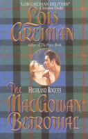 The MacGowan Betrothal (Highland Rogues, #2) 0380815419 Book Cover