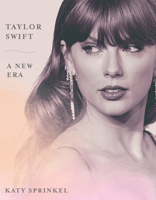 Taylor Swift: A New Era 1637276826 Book Cover