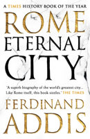 The Eternal City: A History of Rome 1643134787 Book Cover