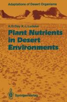 Plant Nutrients in Desert Environments 364277654X Book Cover