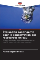 Évaluation contingente pour la conservation des ressources en eau (French Edition) 6209010466 Book Cover