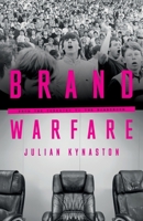 Brand Warfare: From the terraces to the boardroom 1781339058 Book Cover