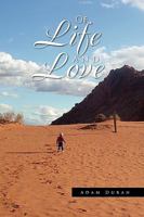 Of Life and Love 1450075452 Book Cover