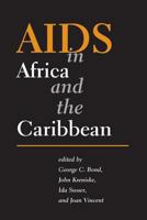 AIDS in Africa And the Caribbean 0813328799 Book Cover