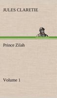 Prince Zilah - Volume 1 1514188643 Book Cover