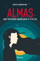 Almas que necesitan ayuda para ir a la luz 8416344469 Book Cover