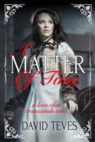 A Matter of Time 146797594X Book Cover