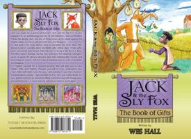 Jack and the Sly Fox: A Tale About Discovering Your Treasures Within 061590761X Book Cover