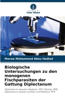 Biologische Untersuchungen zu den monogenen Fischparasiten der Gattung Diplectanum (German Edition) 6209878962 Book Cover