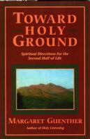 Toward Holy Ground 1561011142 Book Cover
