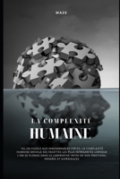 La complexité humaine (French Edition) B0CJLCV3CX Book Cover