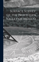 Surface Survey of the Northern Valley of Mexico: the Classic and Post-classic Periods; 1958 101424692X Book Cover