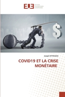 Covid19 Et La Crise Monétaire 6202537078 Book Cover