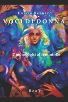 Voci di donna: 7 monologhi al femminile 3038410667 Book Cover