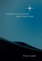 A Month of Sundays and Then Some 1449707882 Book Cover