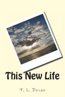 This New Life 1478147342 Book Cover