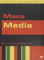 Mass Media (Skills-based Sociology) 0333672062 Book Cover