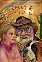 Barry & The Magical Charm (Barry and the Magical Charm Series) B0DRHX34WK Book Cover