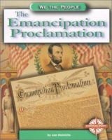The Emancipation Proclamation (We the People) 0756509416 Book Cover