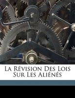 La Révision Des Lois Sur Les Aliénés 1149710535 Book Cover