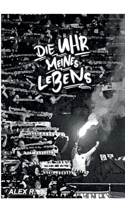 Die Uhr meines Lebens (German Edition) 3759793495 Book Cover