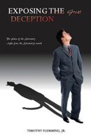 Exposing the Great Deception 0578118173 Book Cover