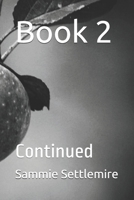 Book 2: Continued B0GVSM5CPS Book Cover