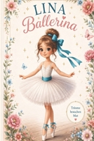 Lina Ballerina (German Edition) B0FH52CZZS Book Cover